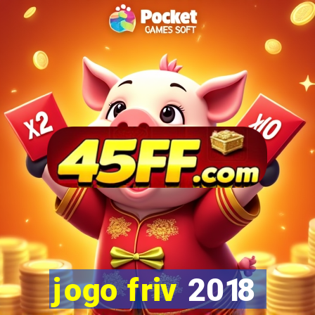 jogo friv 2018